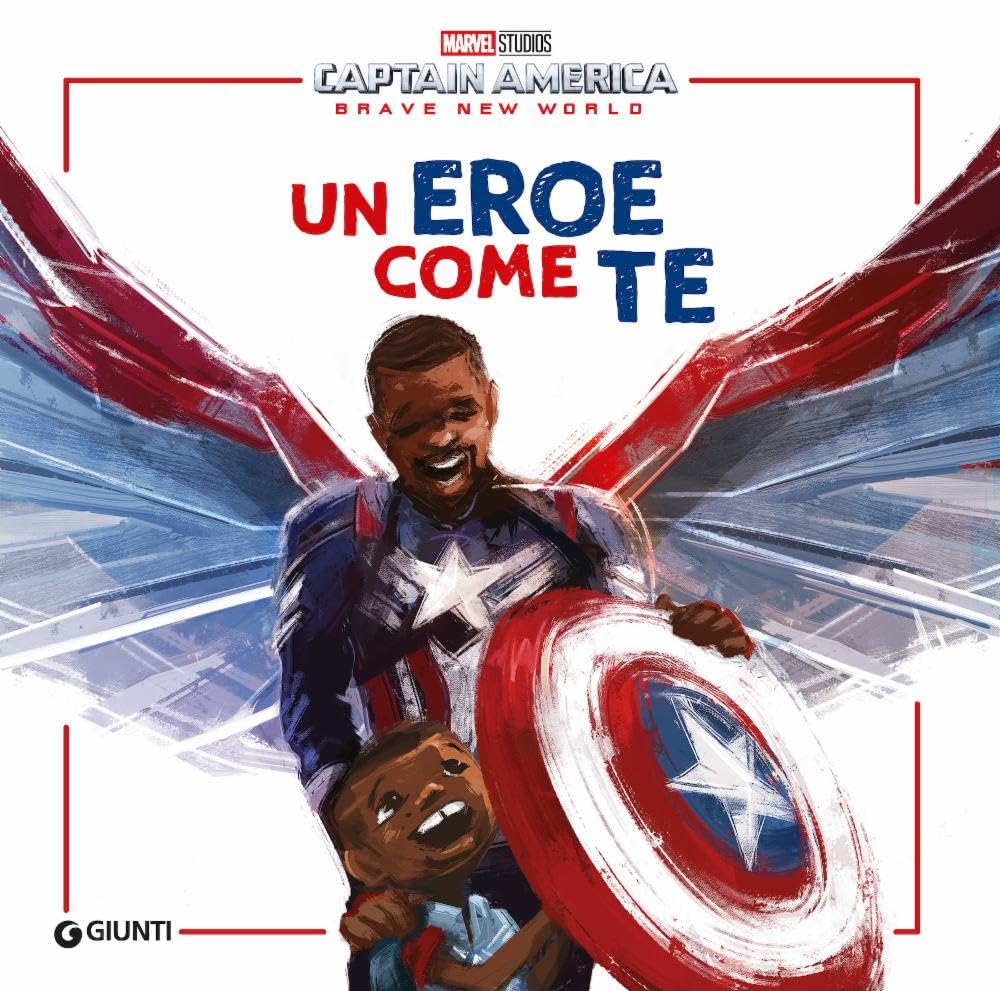 Un eroe come te. Captain America. Brave new world. Ediz. illustrata book