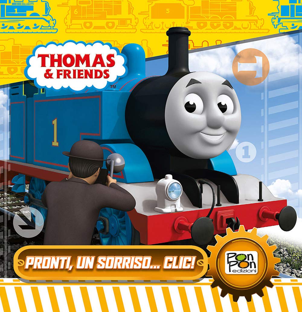 Pronti per un sorriso... clic! Thomas & friends. Ediz. illustrata book