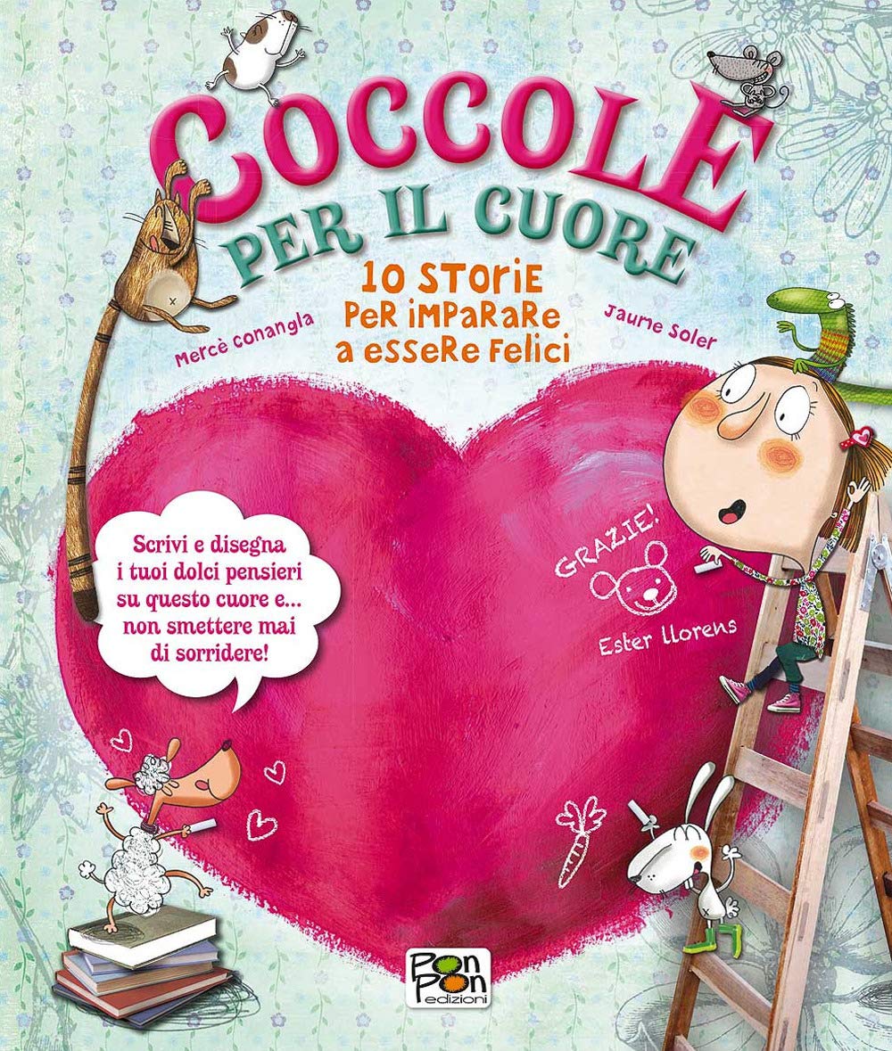 Coccole per il cuore. 10 storie per imparare a essere felici Children's books