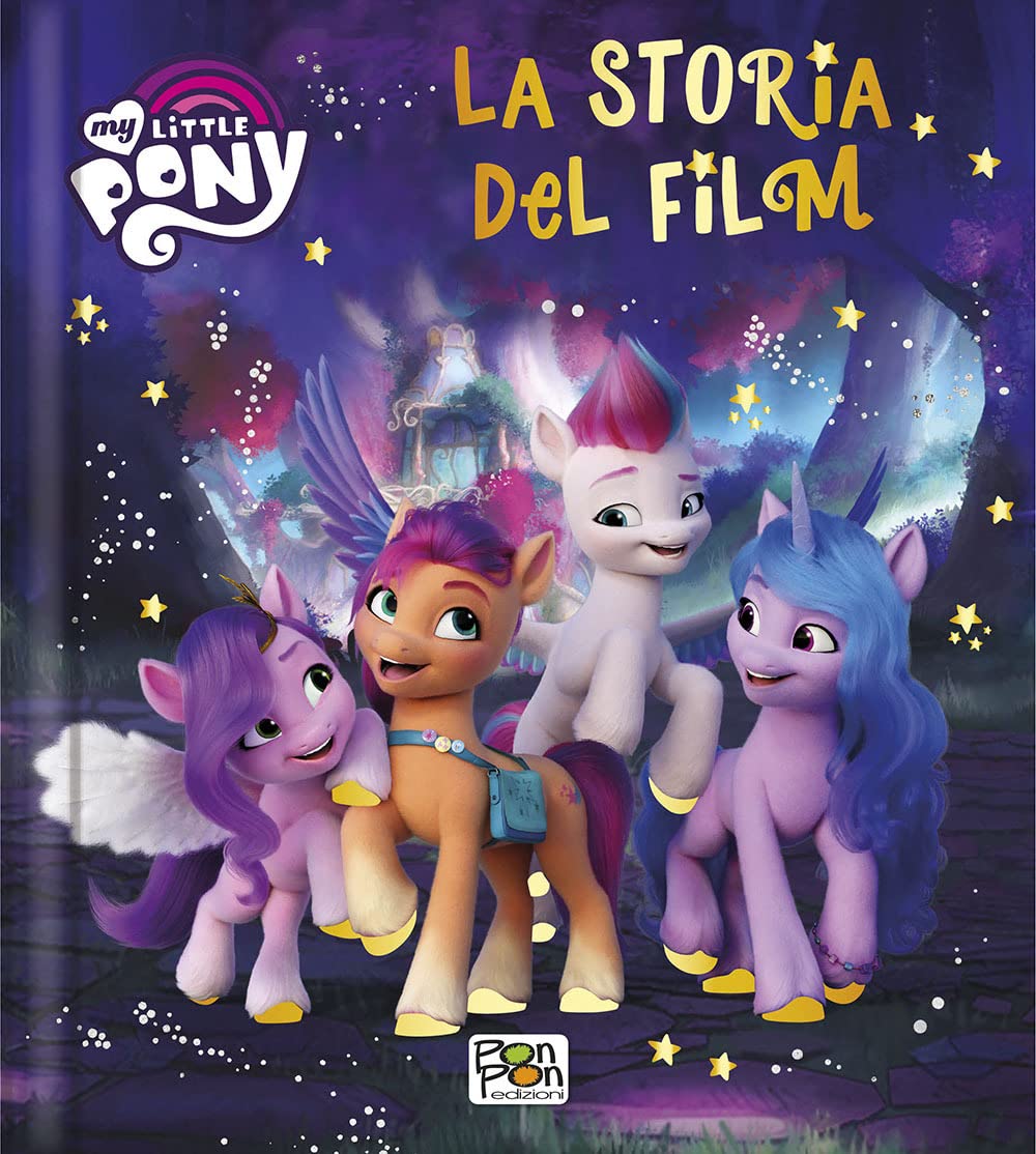 La storia del film. My Little Pony. Ediz. a colori book