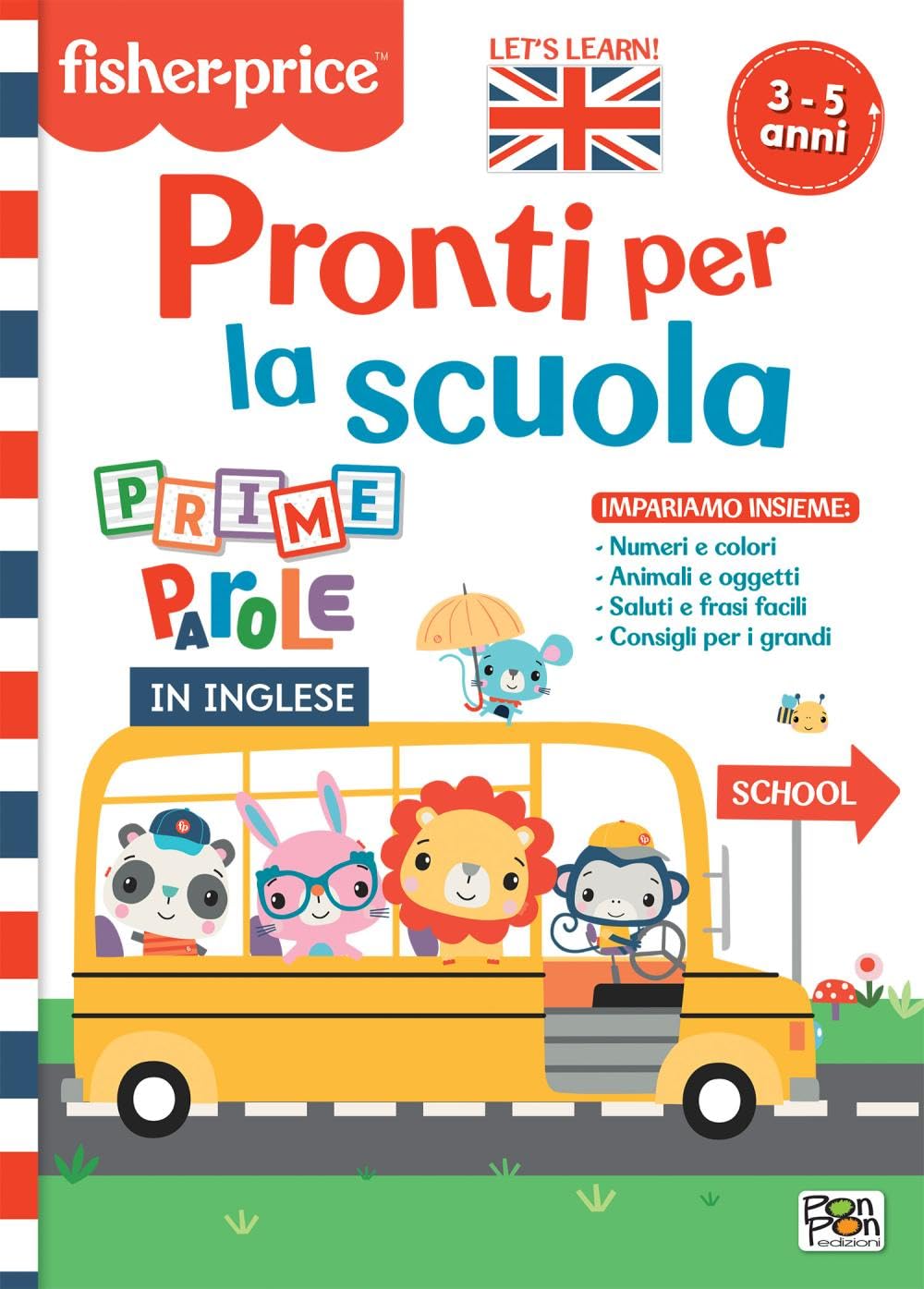 Pronti per la scuola. Prime parole in inglese. Fisher Price. Ediz. a colori Non-fiction