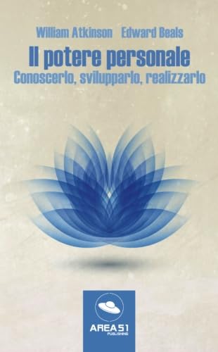 Il potere personale: Conoscerlo, svilupparlo, realizzarlo Religion & Esotericism