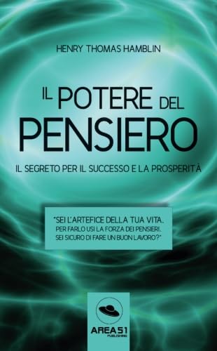 Il potere del pensiero: Il segreto per il successo e la prosperità Lifestyle