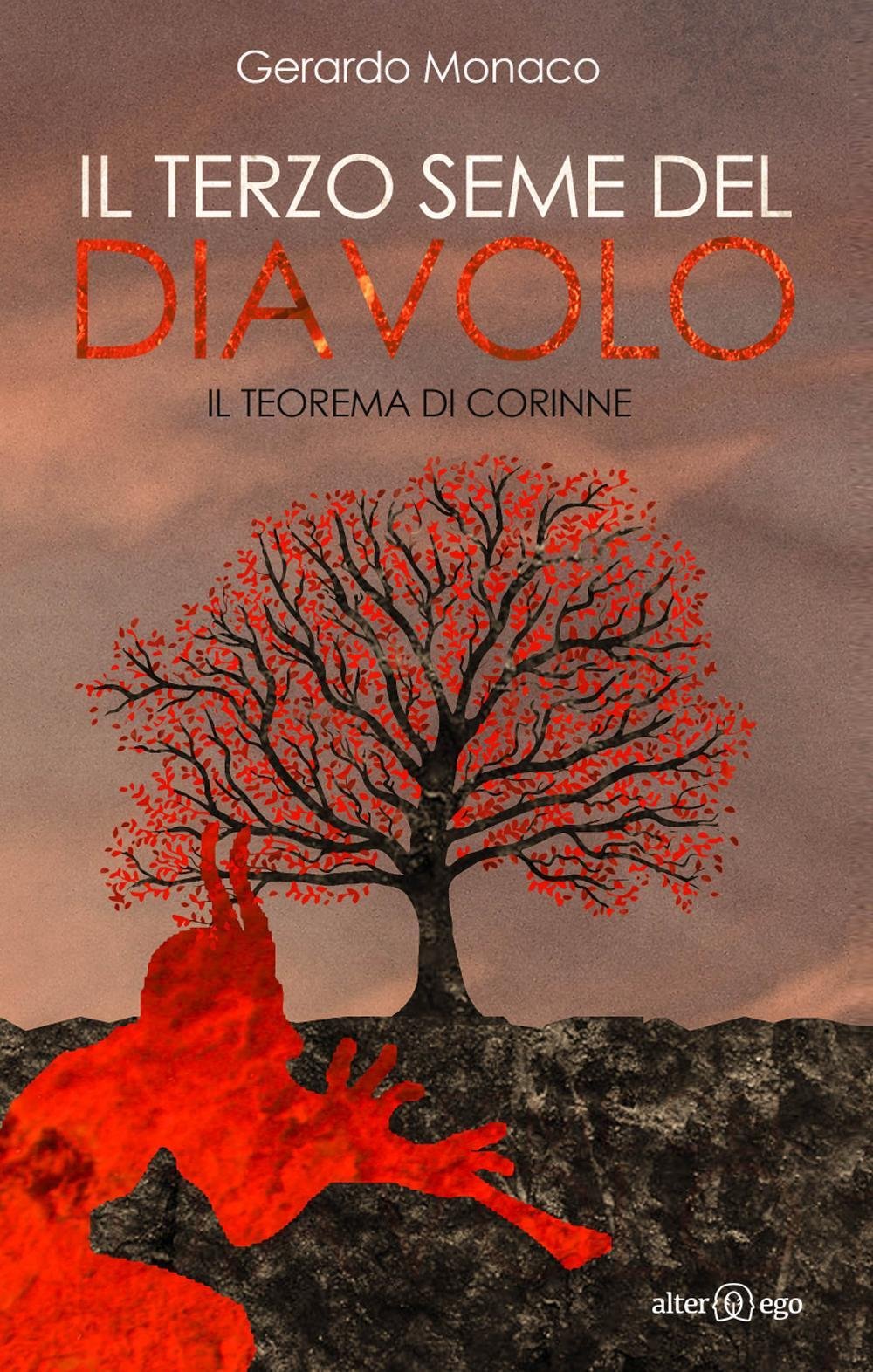 Il terzo seme del diavolo. Il teorema di Corinne (Specchi) Horror & Mystery