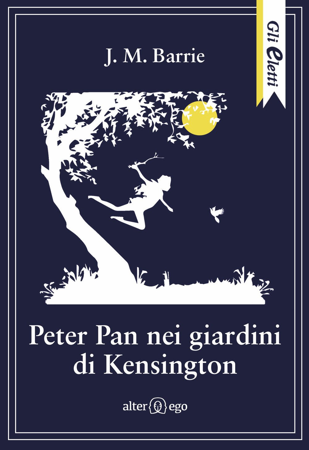 Peter Pan nei giardini di Kensington (Gli eletti) Classics
