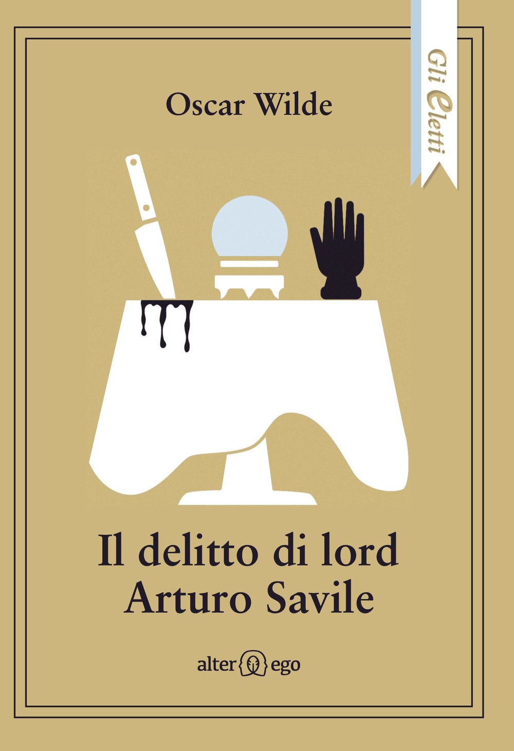Il delitto di lord Arturo Savile (Gli eletti) Contemporary literature