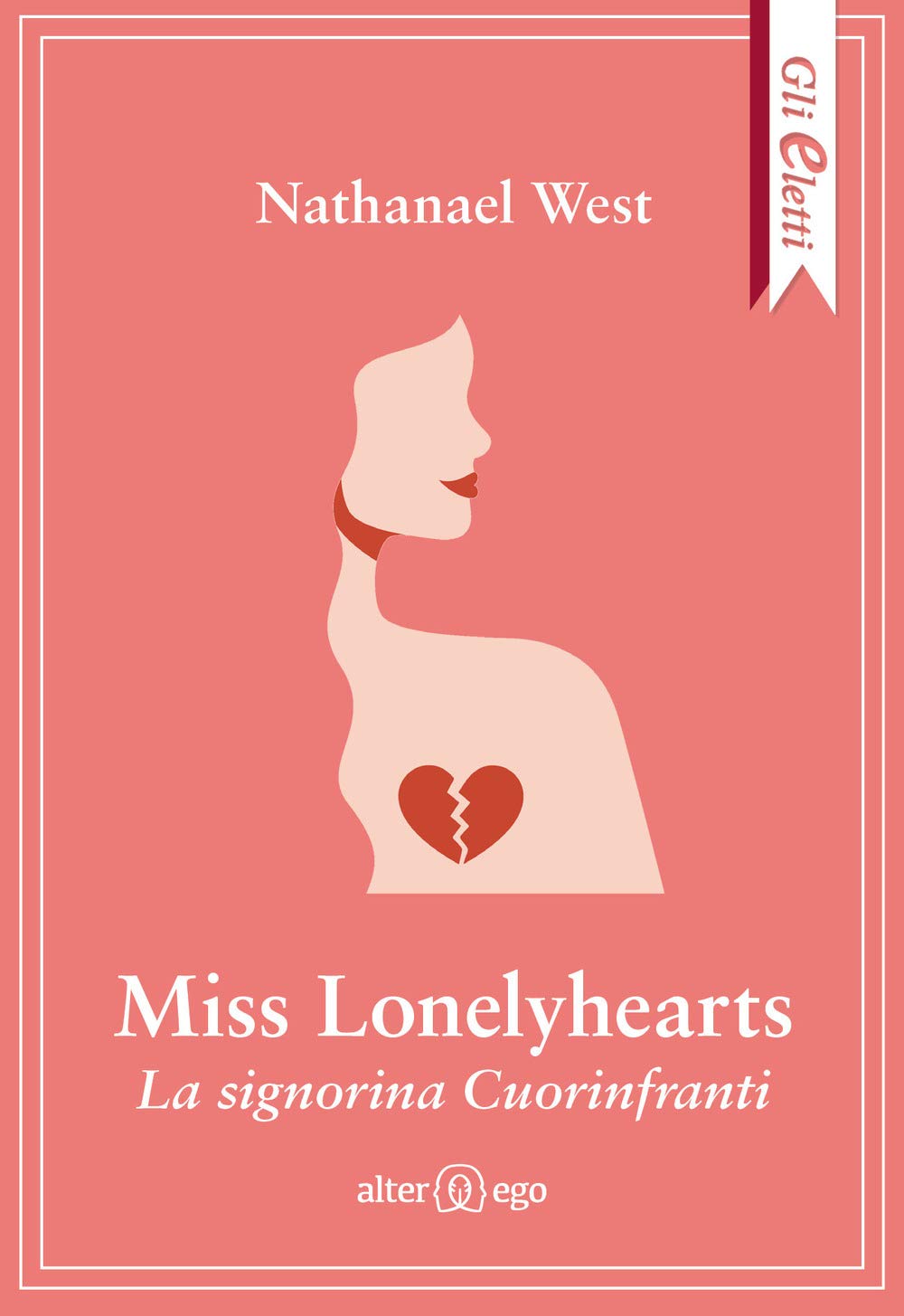 Miss Lonelyhearts. La signorina Cuorinfranti book