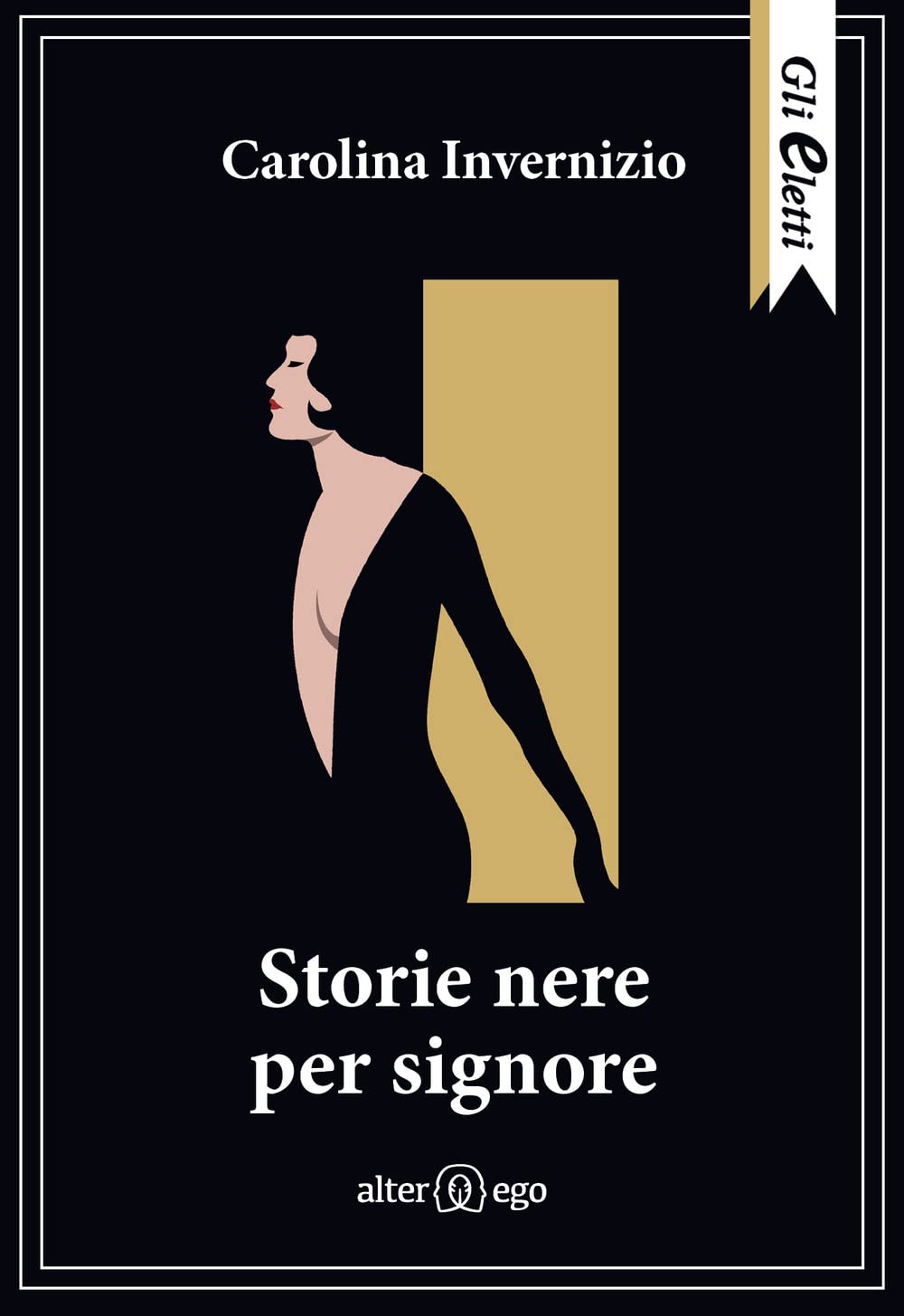 Storie nere per signore (Gli eletti) Classics
