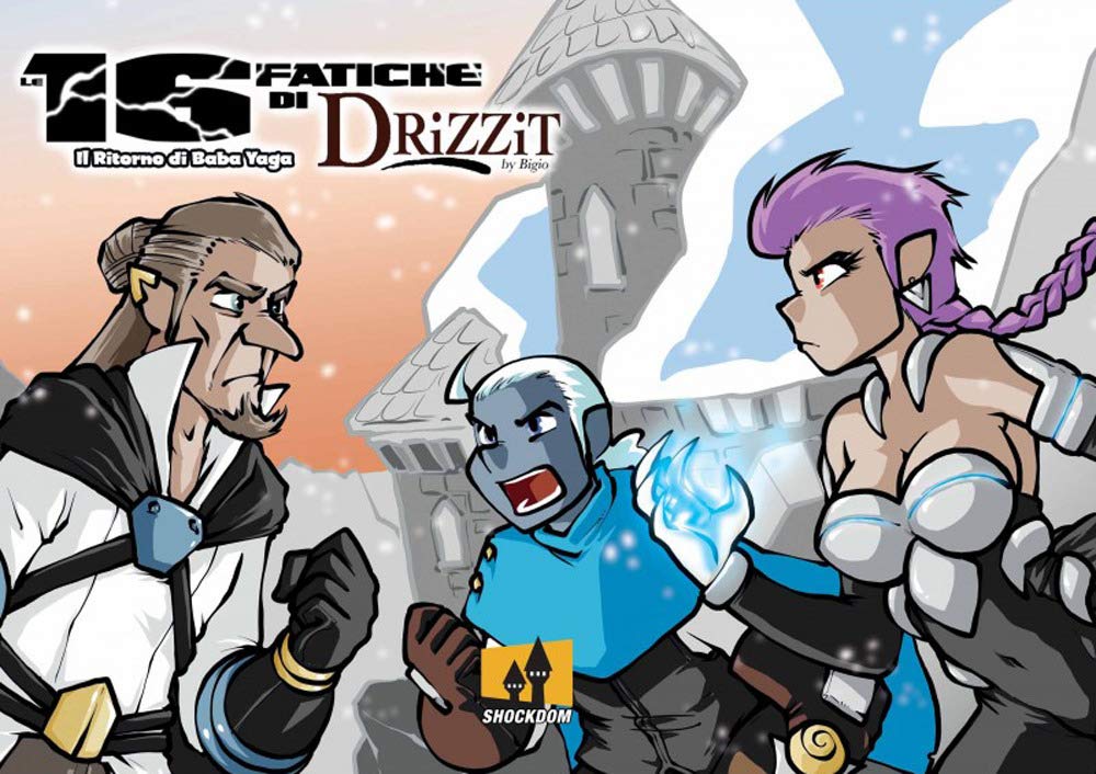 Drizzit. Le 16 fatiche di Drizzit. Il ritorno di Baba Yaga book