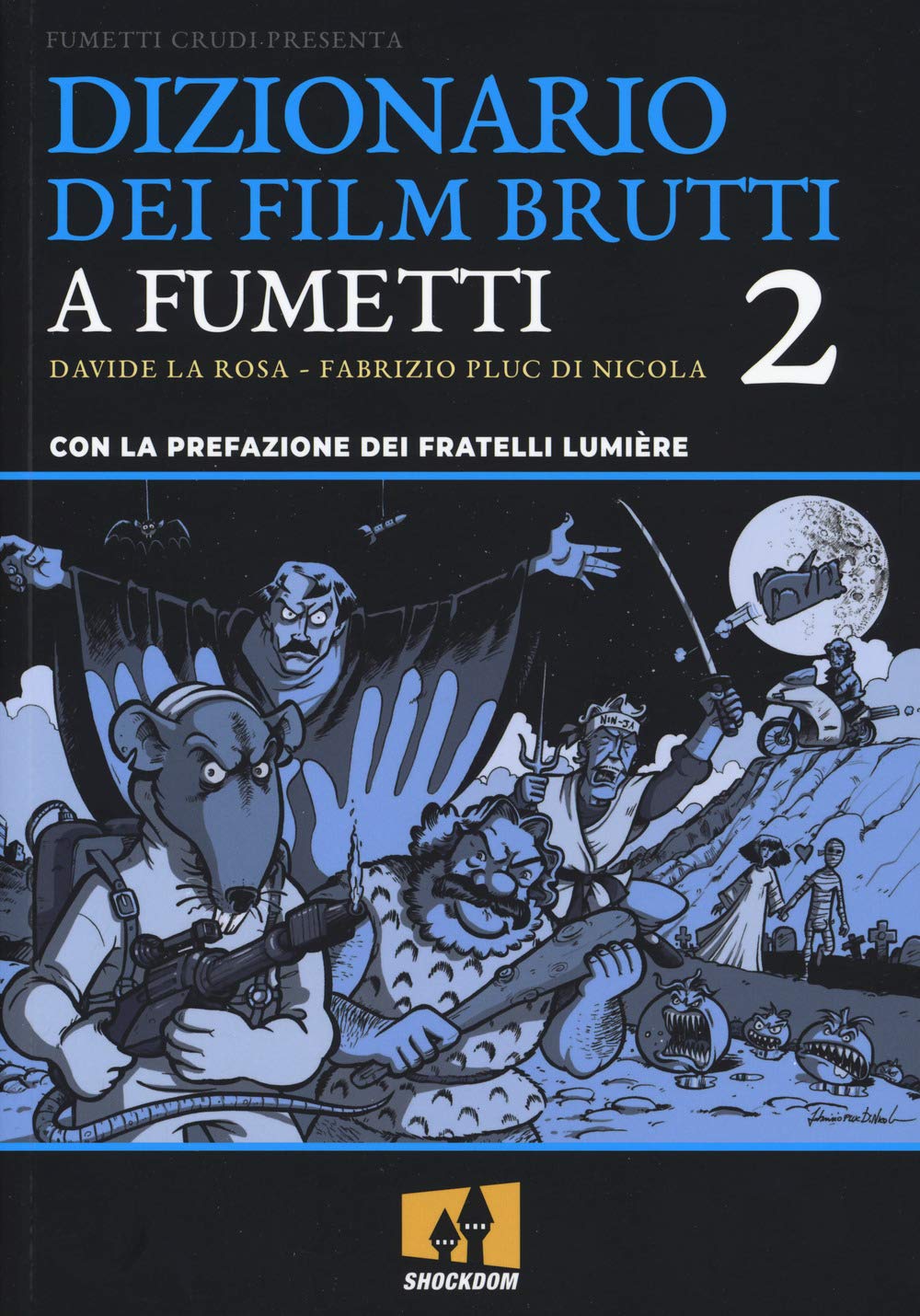 Dizionario dei film brutti a fumetti (Vol. 2) book