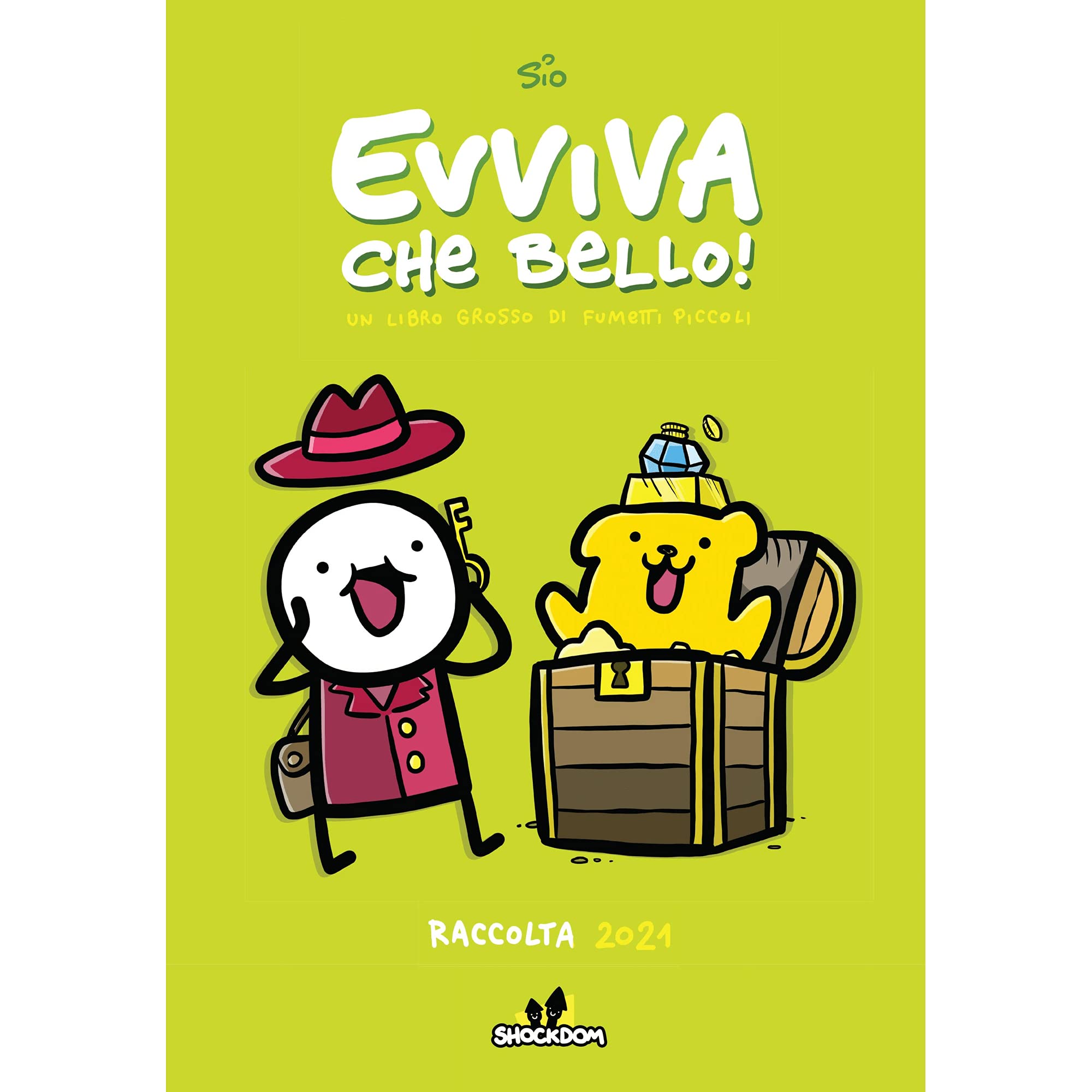 Evviva che bello! Un libro grosso di fumetti piccoli. Raccolta 2021 book