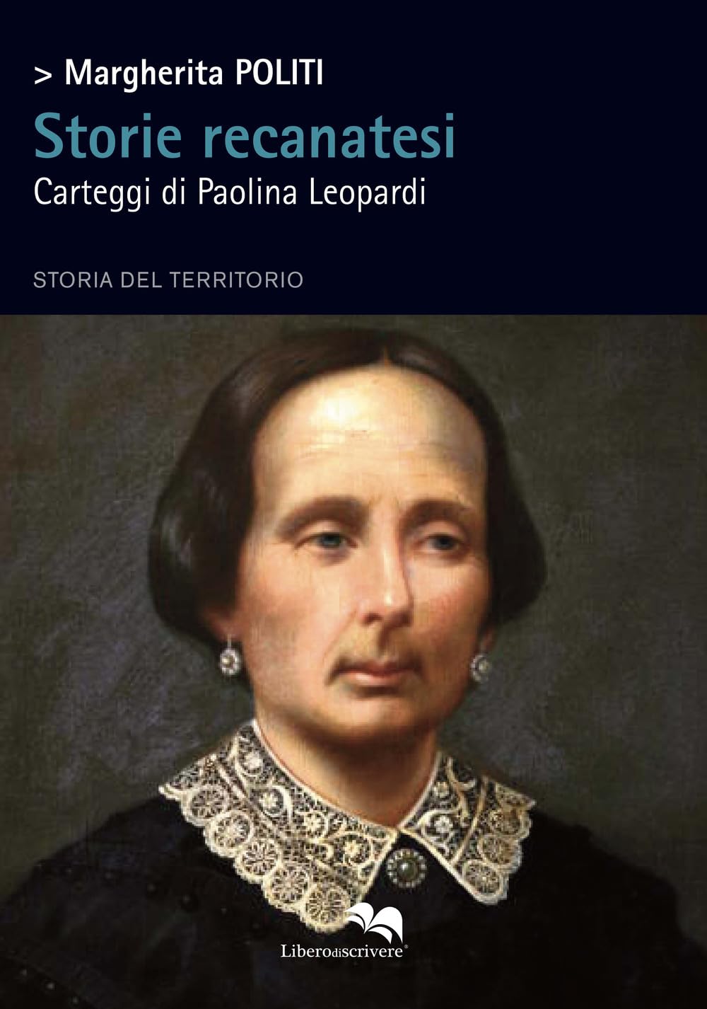Storie recanatesi. Carteggi di Paolina Leopardi book