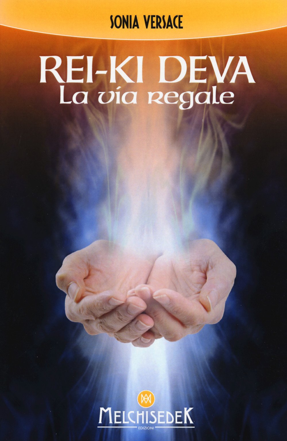 Rei-Ki Deva. La via regale Health, Nutrition & Fitness Books