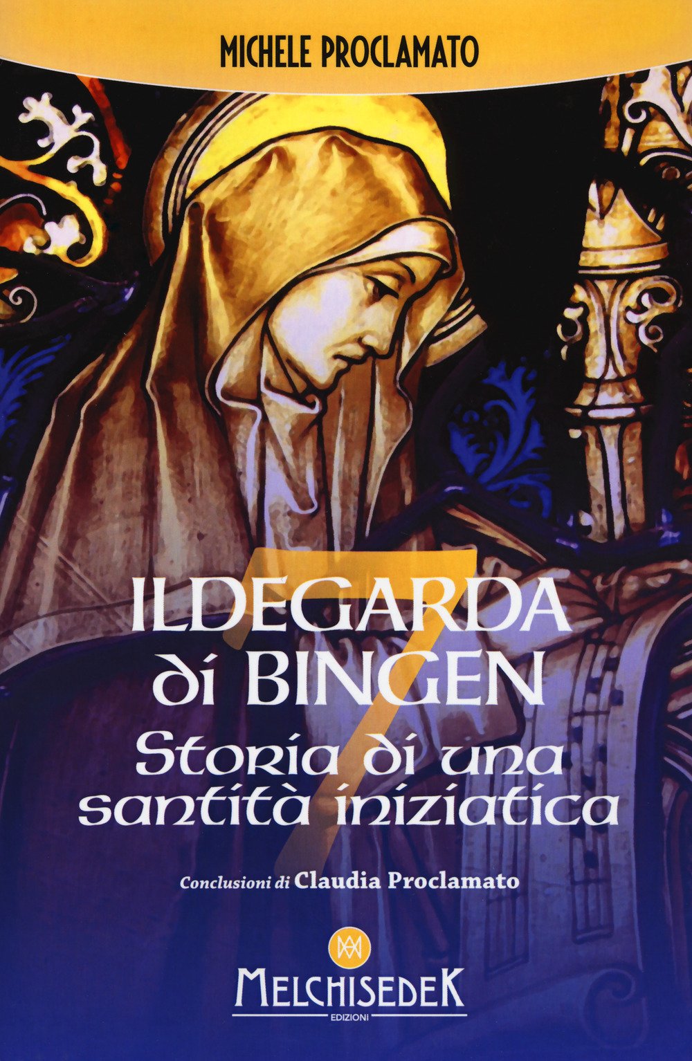 Ildegarda di Bingen. Storia di una santità iniziatica book