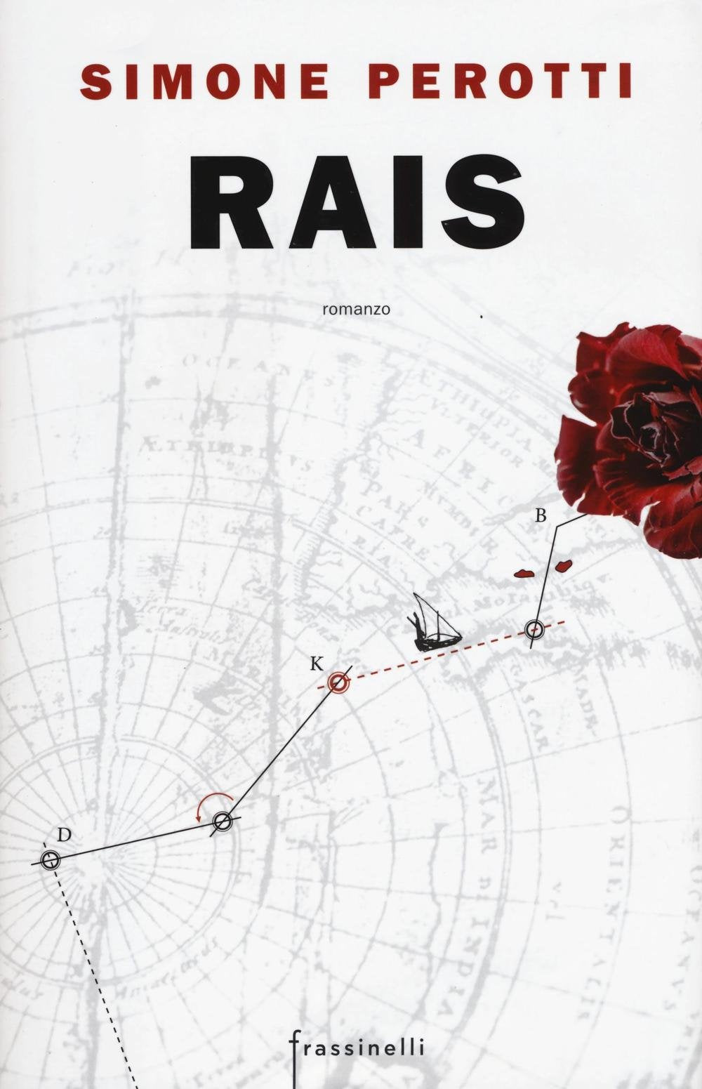 Rais (Frassinelli narrativa italiana) Contemporary literature