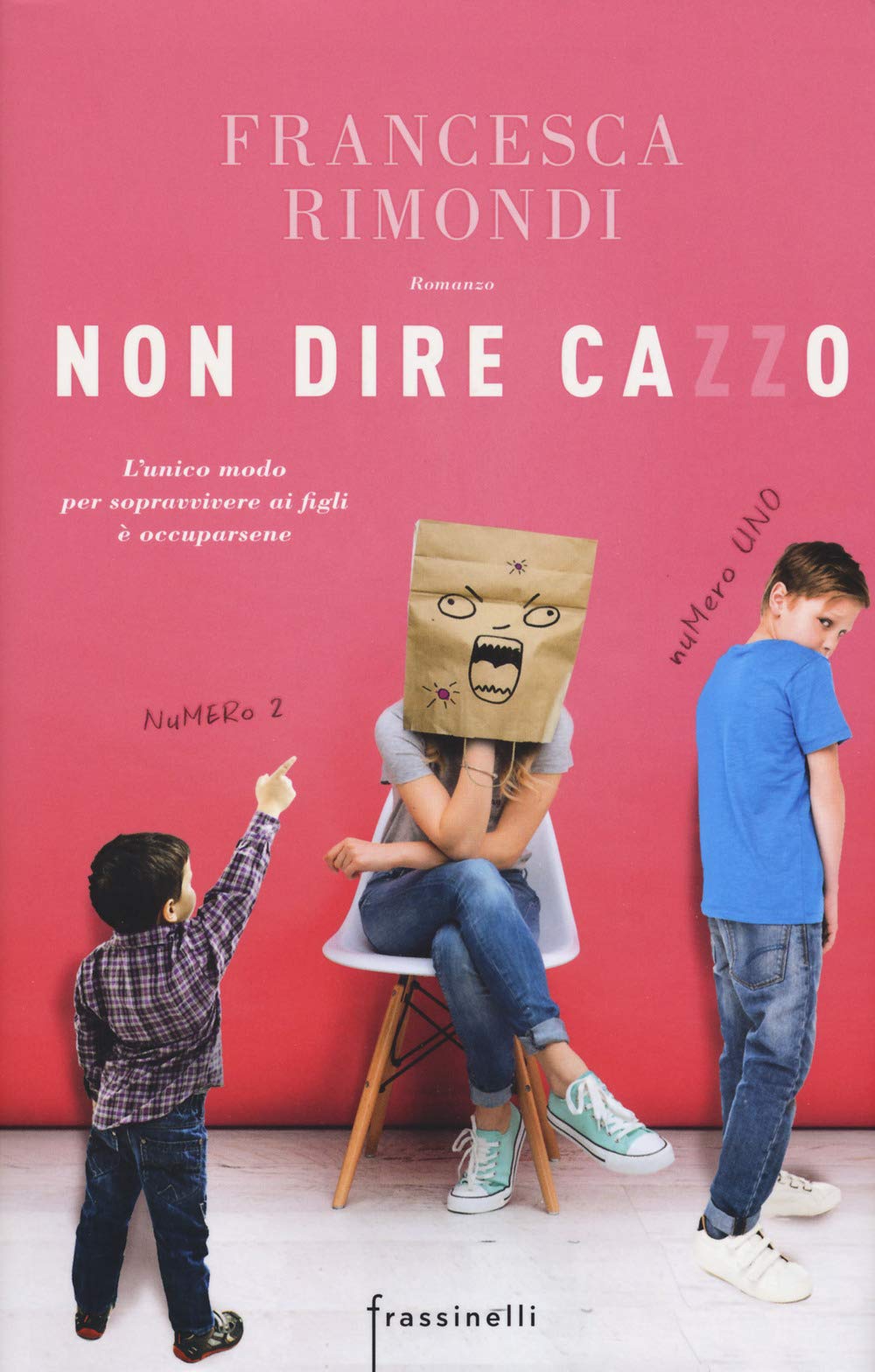 Non dire cazzo (Frassinelli narrativa italiana) Contemporary literature