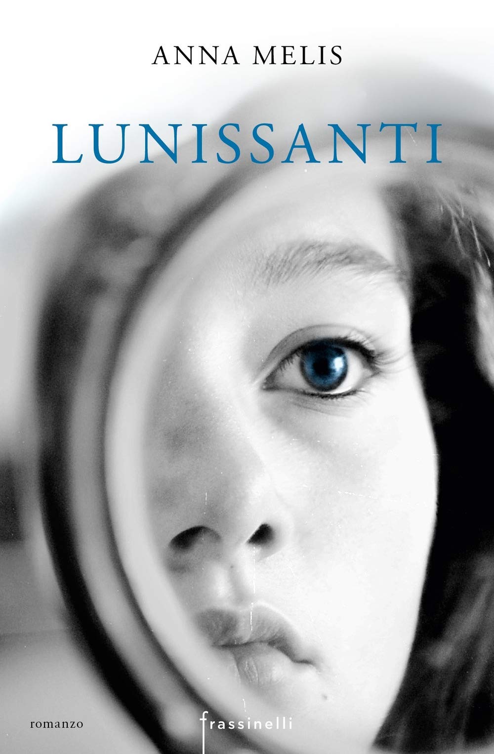 Lunissanti (Frassinelli narrativa italiana) Contemporary literature