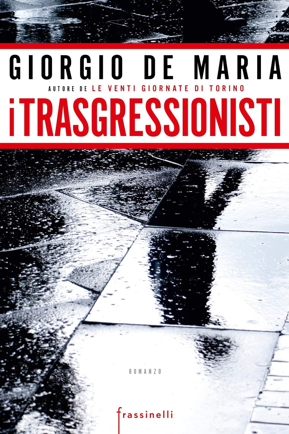 De Maria Giorgio - I Trasgressionisti Contemporary literature