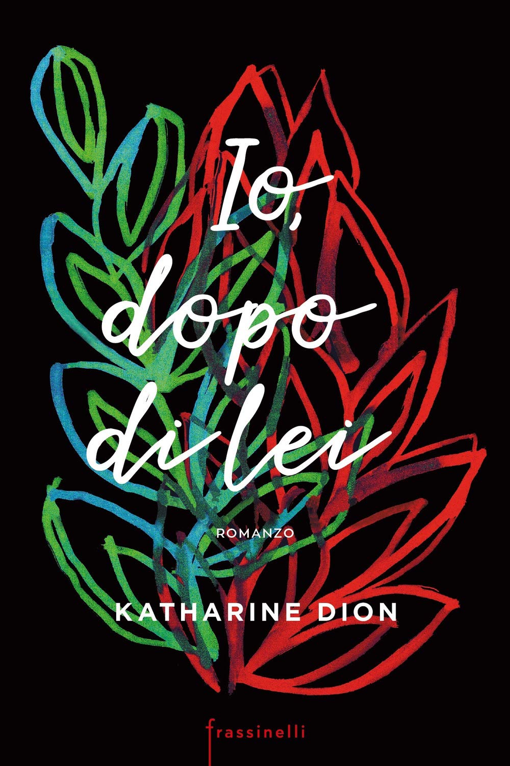Io, dopo di lei (Frassinelli narrativa straniera) Contemporary literature