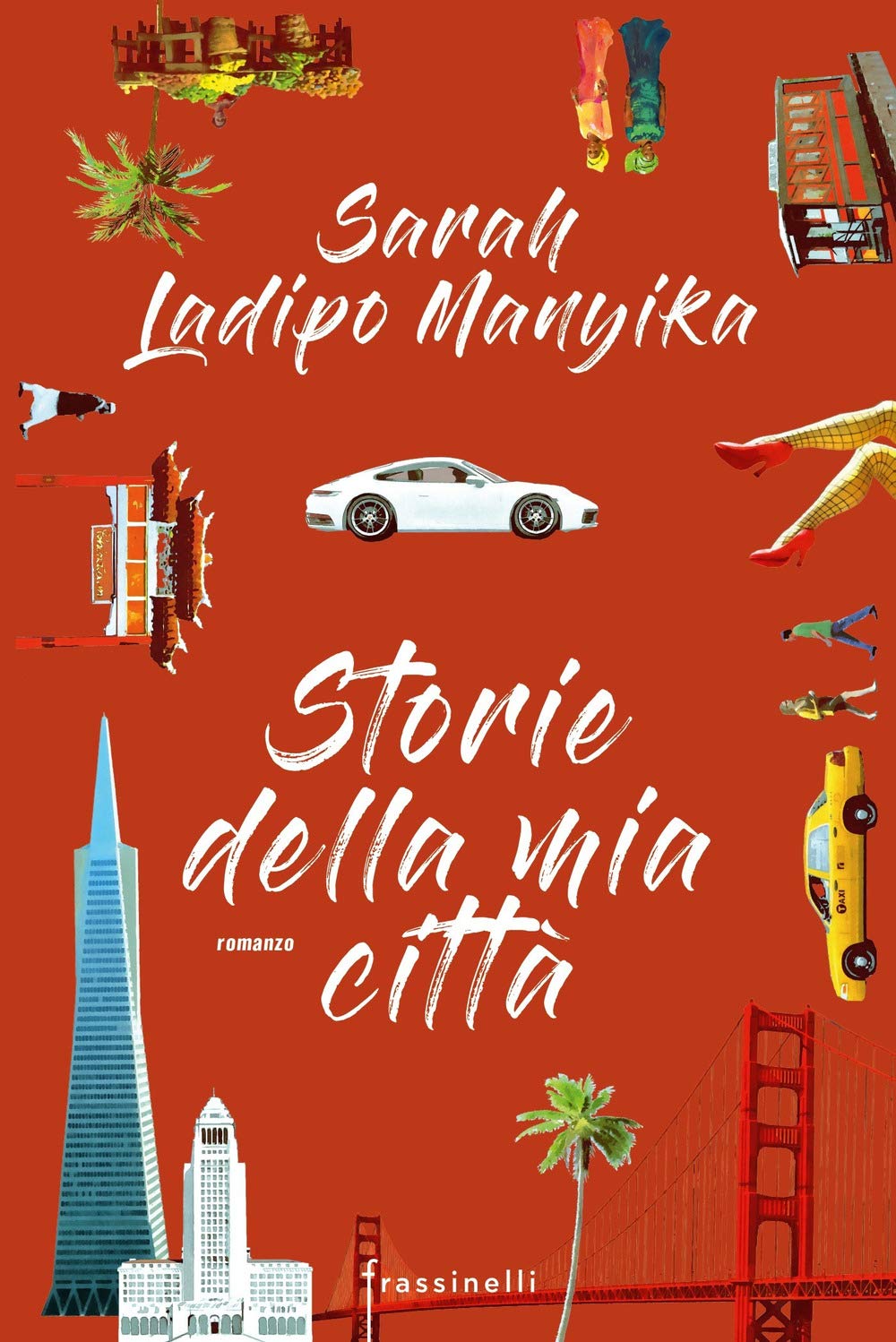 Storie della mia città (Frassinelli narrativa straniera) Contemporary literature