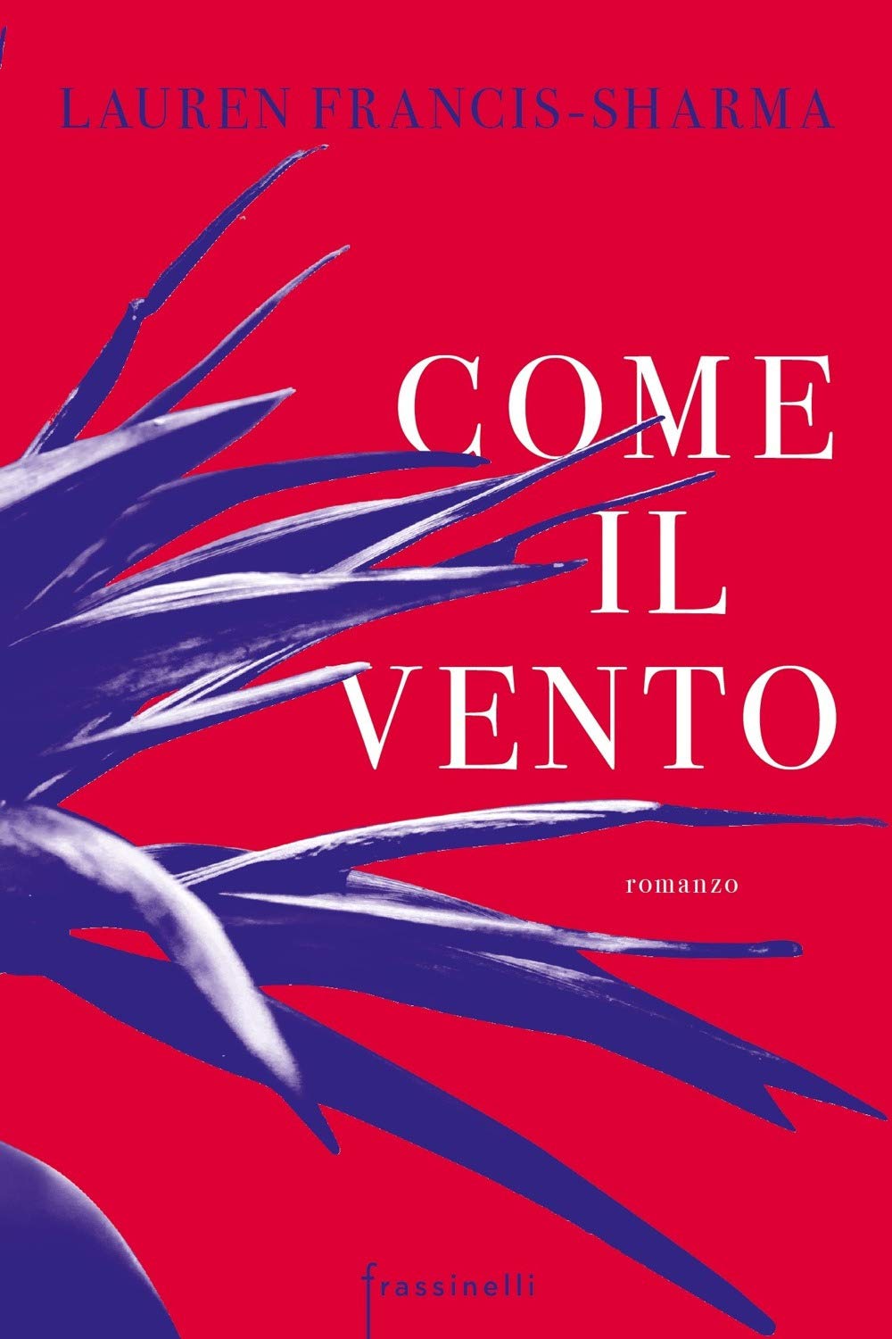 Come il vento (Frassinelli narrativa straniera) Historical Fiction