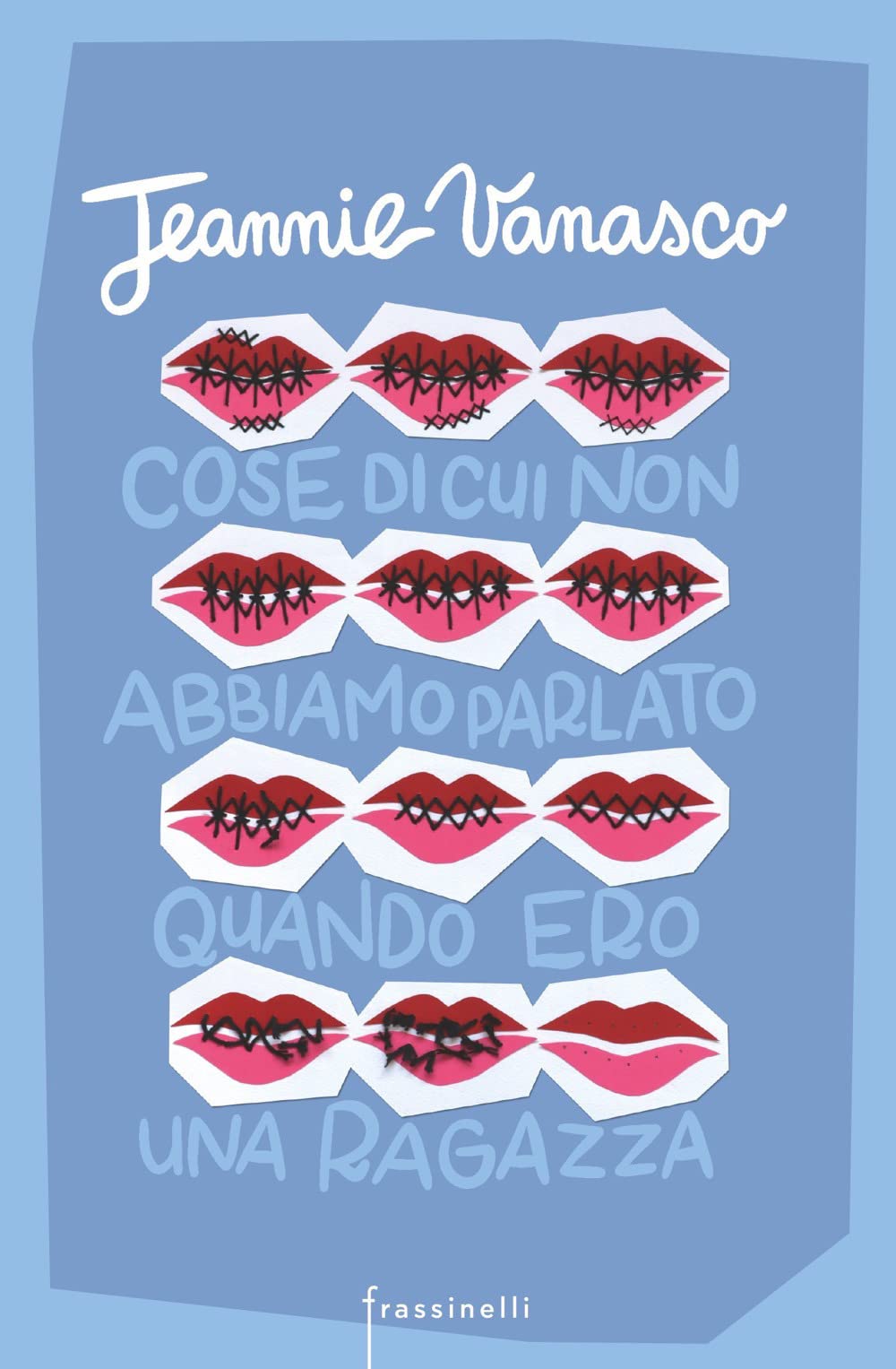 Cose di cui non abbiamo parlato quando ero una ragazza book