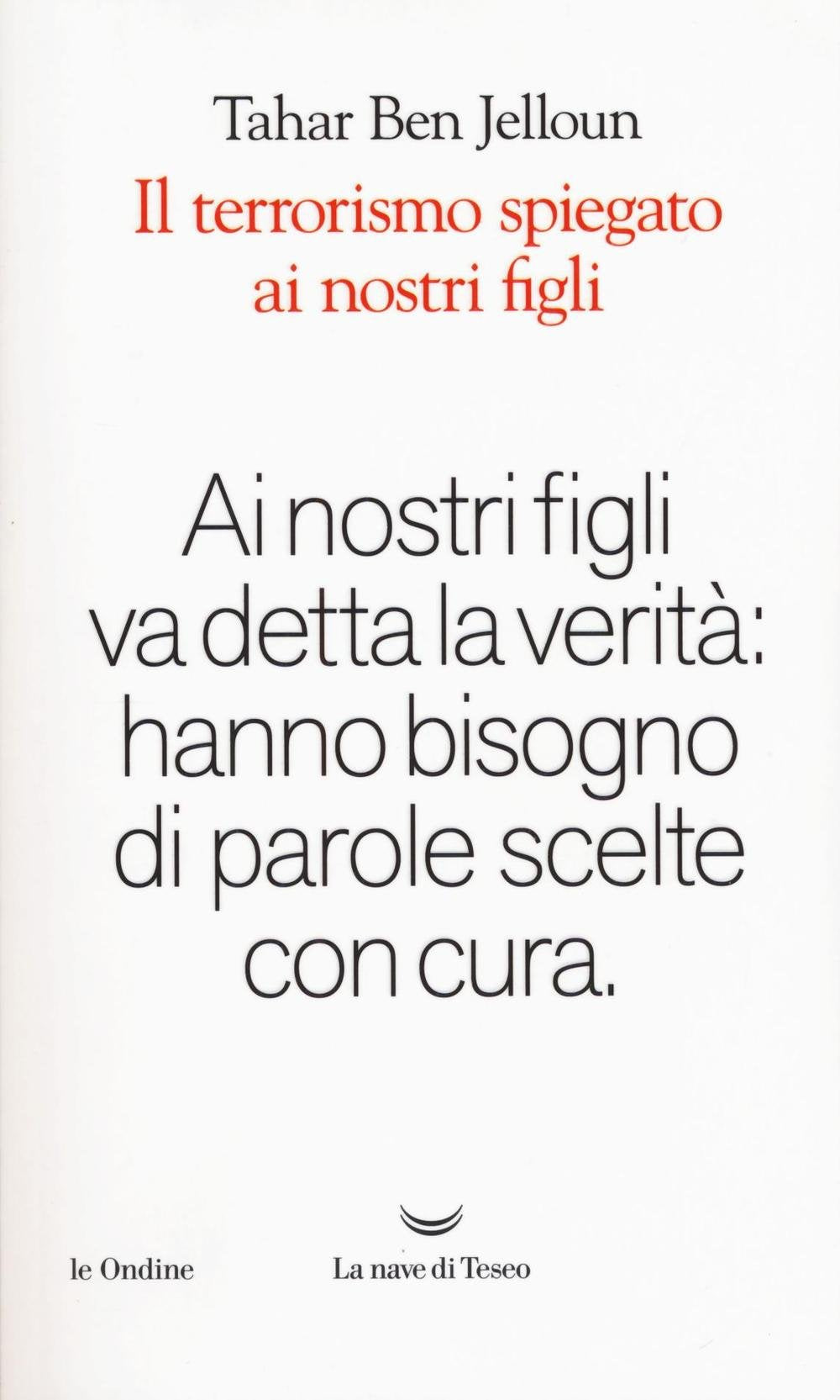 Il terrorismo spiegato ai nostri figli Politics & History
