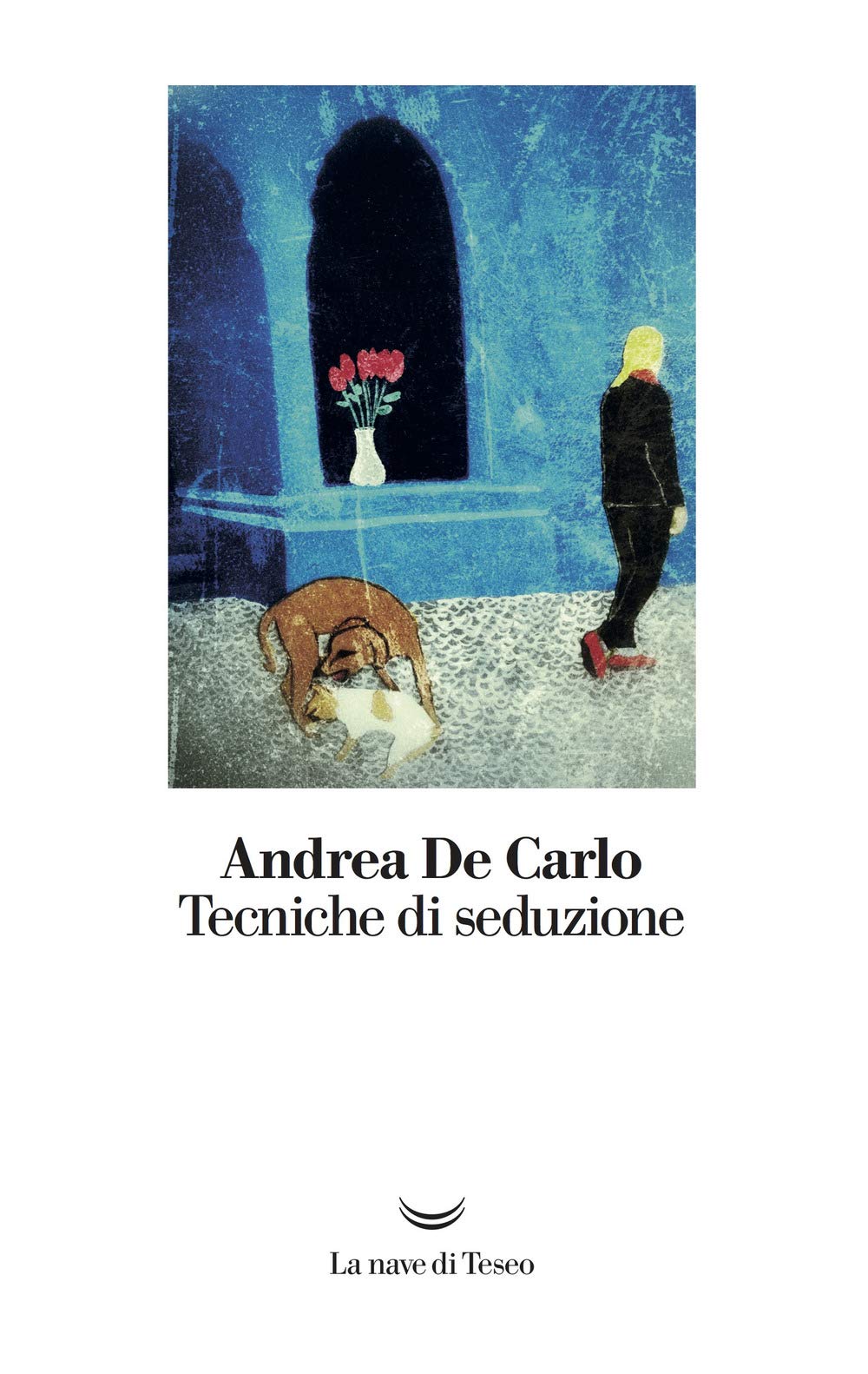 Tecniche di seduzione (I libri di Andrea De Carlo) Contemporary literature