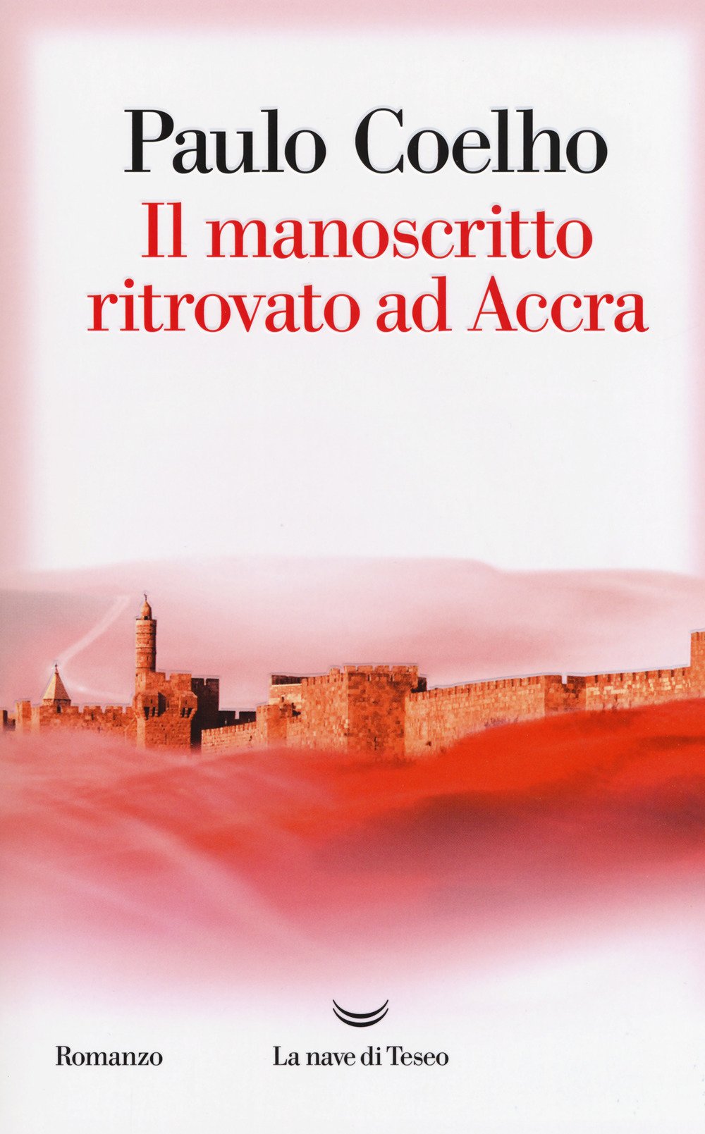 Il manoscritto ritrovato ad Accra (I libri di Paulo Coelho) Contemporary literature