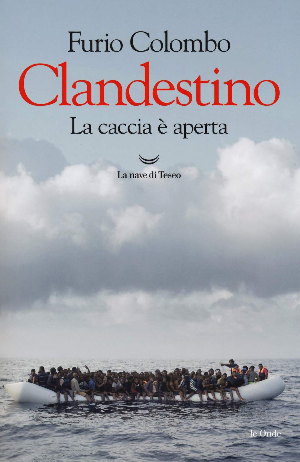 Clandestino. La caccia è aperta Books