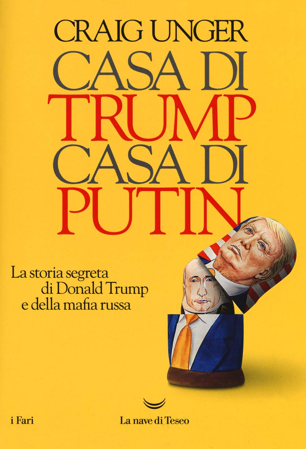 Casa di Trump, casa di Putin. La storia segreta di Donald Trump e della mafia russa Social Sciences