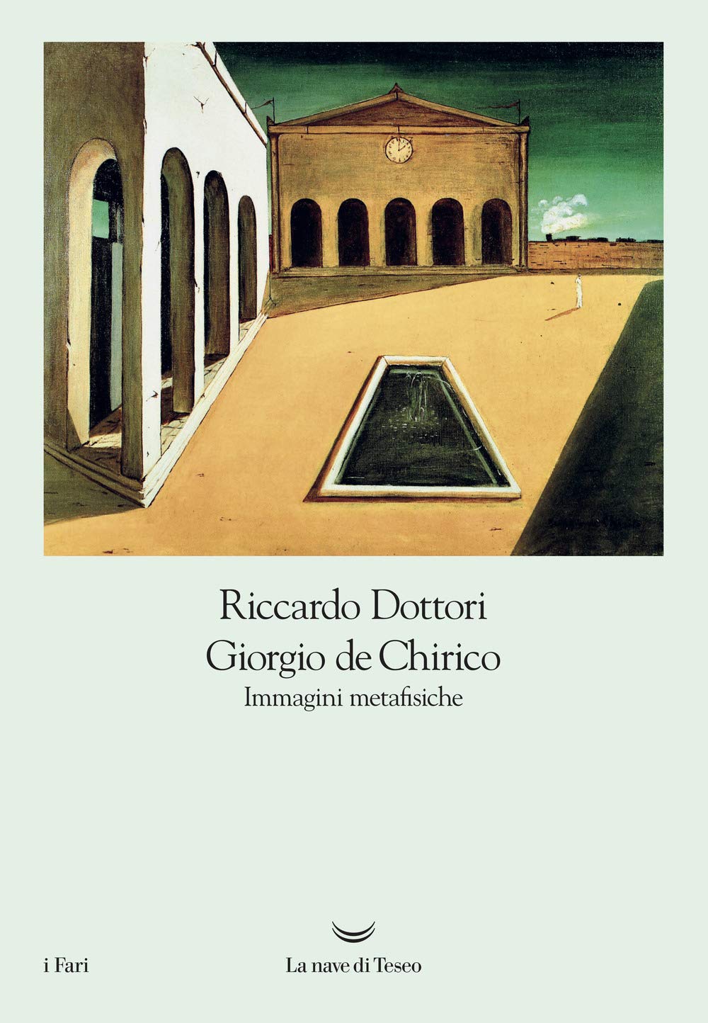 Giorgio De Chirico. Immagini metafisiche (I fari) Philosophy