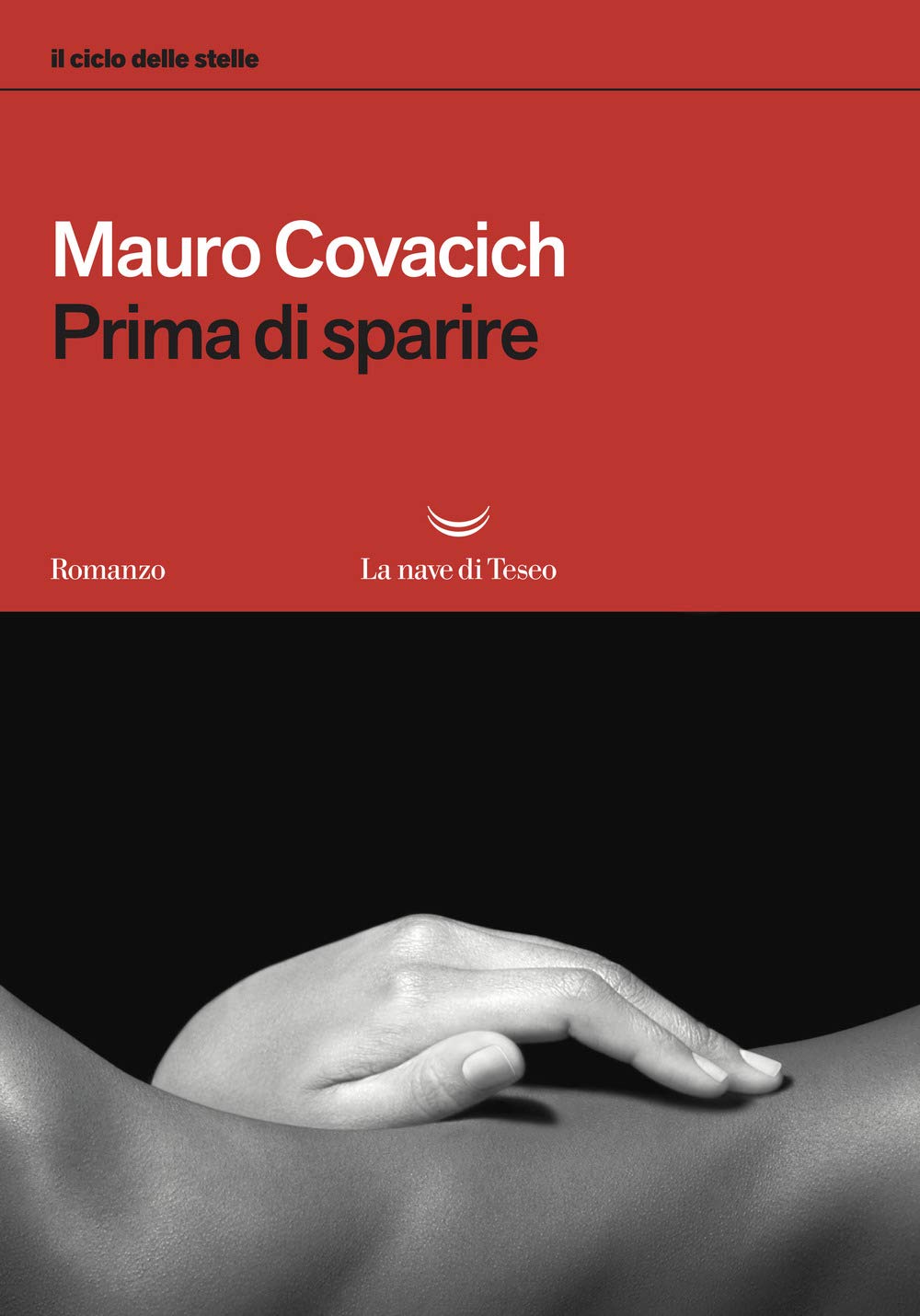 Prima di sparire. Il ciclo delle stelle Contemporary literature
