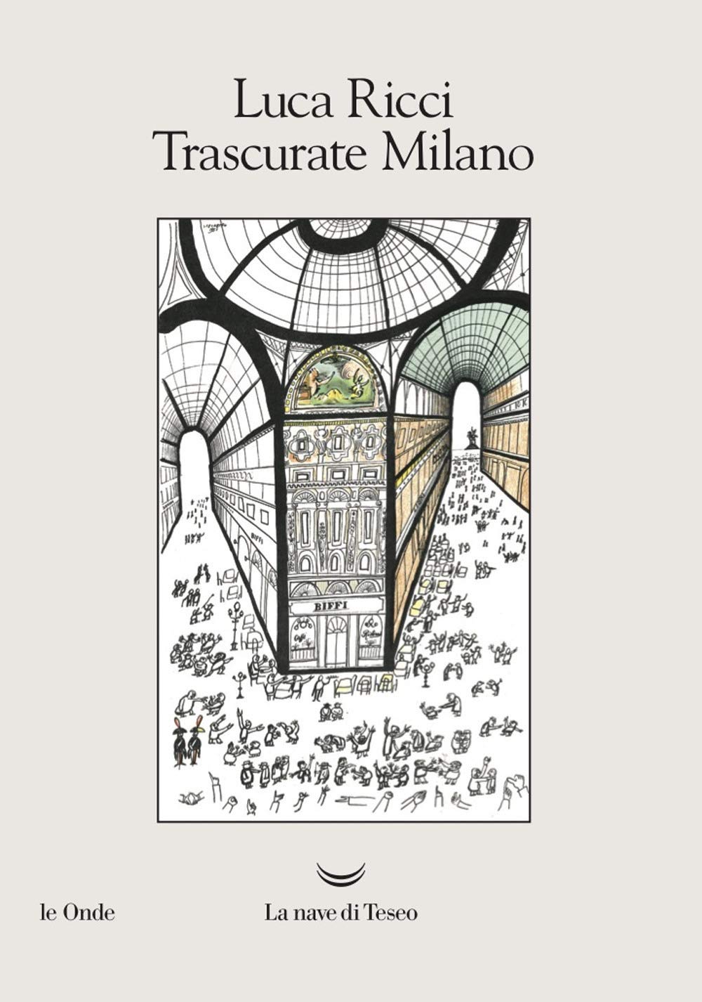Trascurate Milano Contemporary literature Books