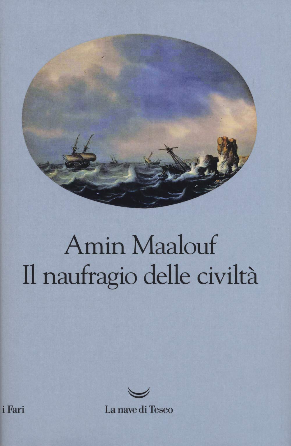 Il naufragio delle civiltà book
