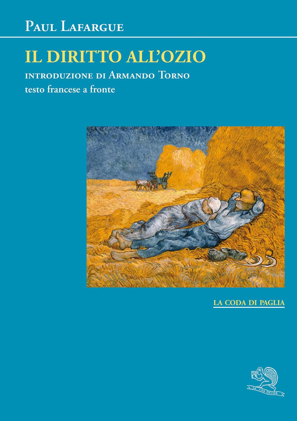 Il diritto all'ozio. Testo francese a fronte Social Sciences