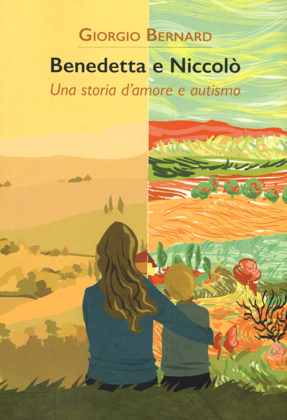 Benedetta e Niccolò. Una Storia D'Amore e Autismo (Contemporanea) Contemporary literature