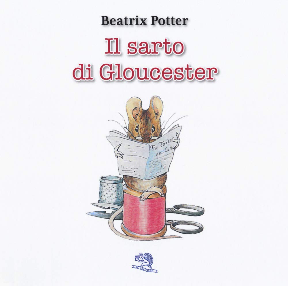 Il sarto di Gloucester. Ediz. italiana e inglese book