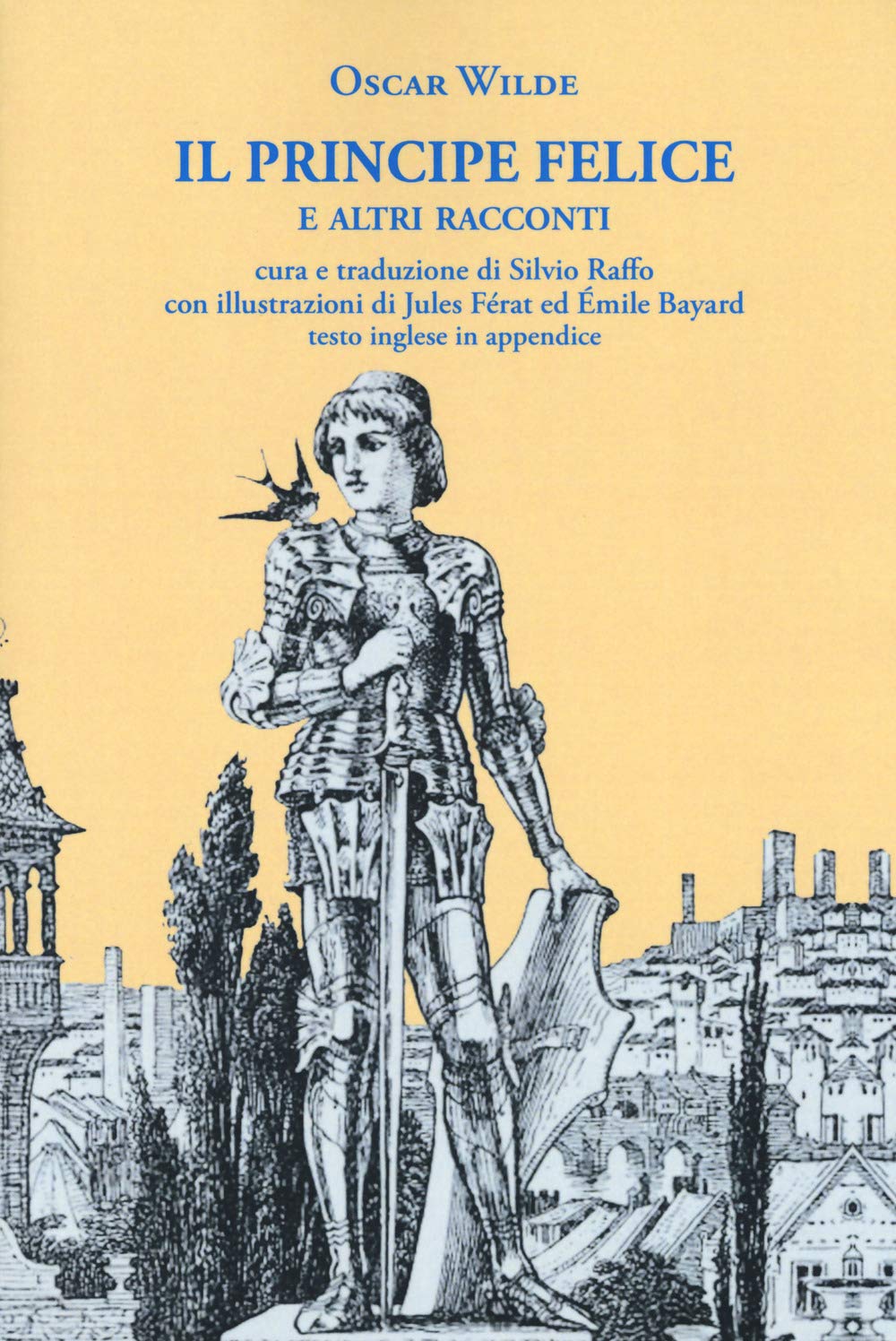 Il principe felice e altri racconti. Ediz. italiana e inglese book
