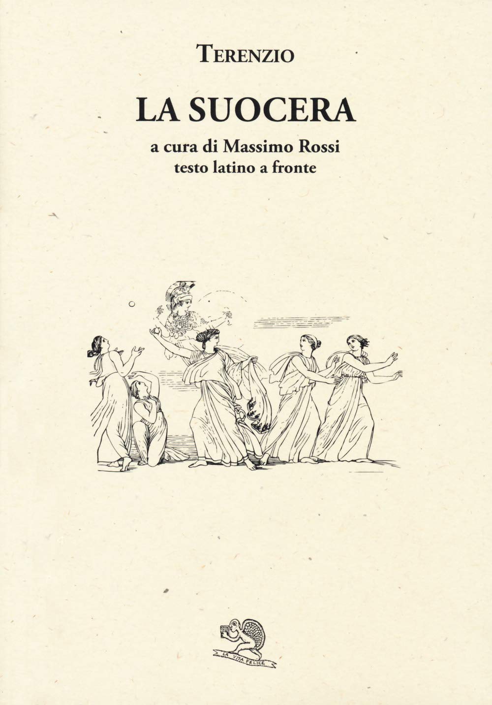 La suocera. Testo latino a fronte book