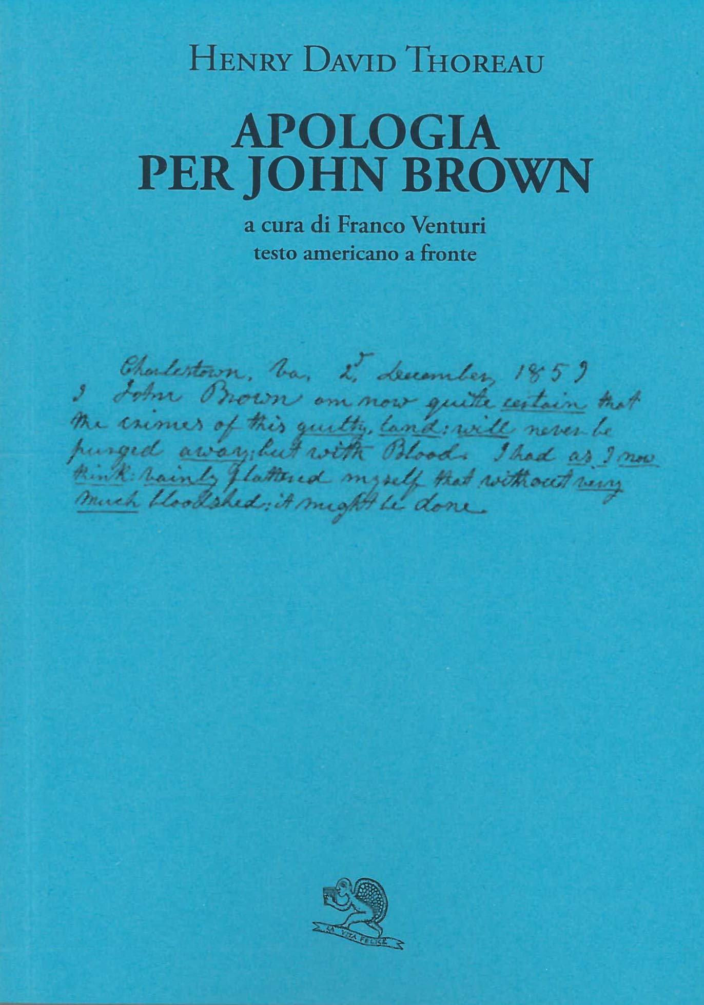 Apologia per John Brown. Testo americano a fronte book
