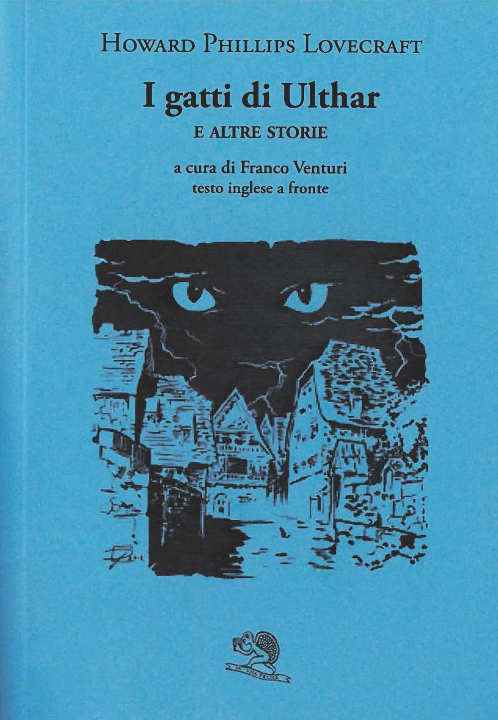 I gatti di Ulthar e altre storie. Testo inglese a fronte book