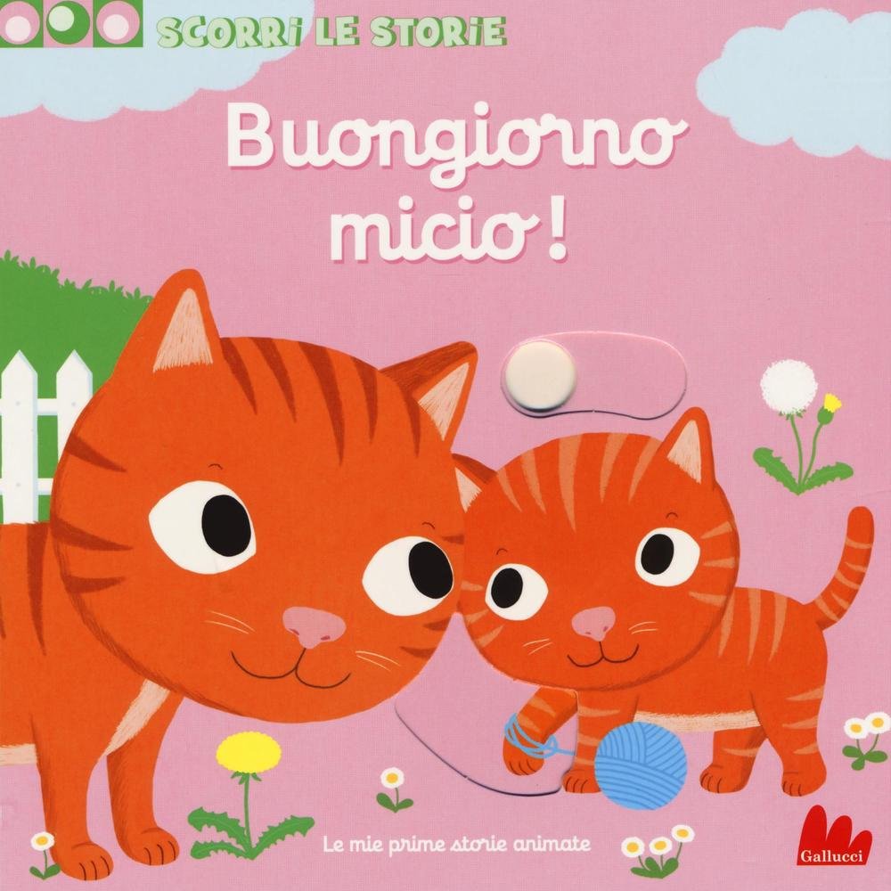 Buongiorno Micio! Scorri le storie Parents & Children