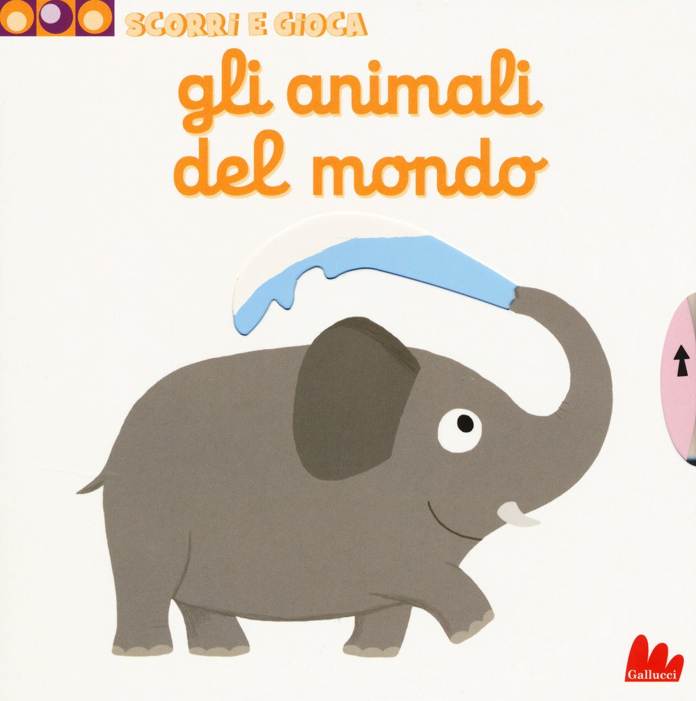 Gli animali del mondo. Scorri e gioca Non-fiction