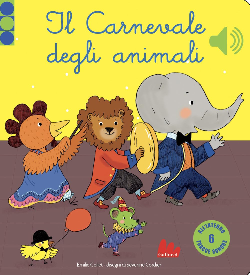 Il carnevale degli animali. Libro sonoro book