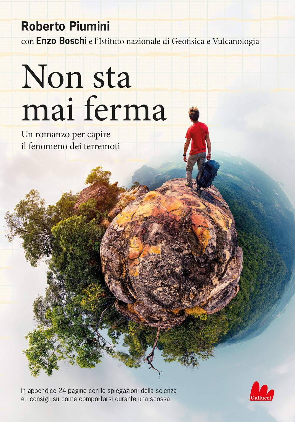 Non sta mai ferma. Un romanzo per capire il fenomeno dei terrremoti Novels & Short Stories