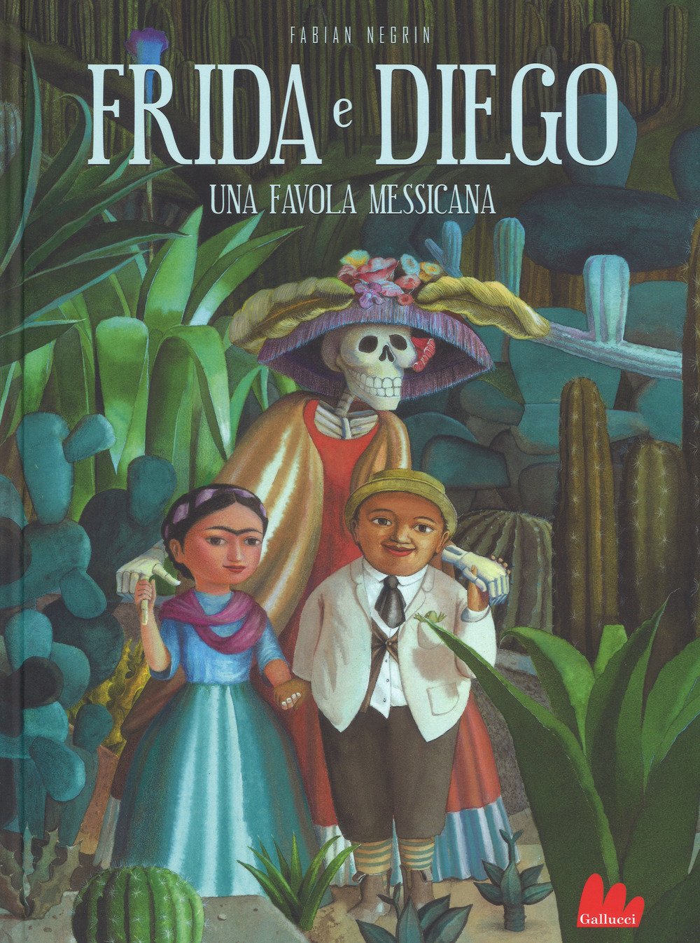 Frida e Diego. Una favola messicana. Ediz. a colori book