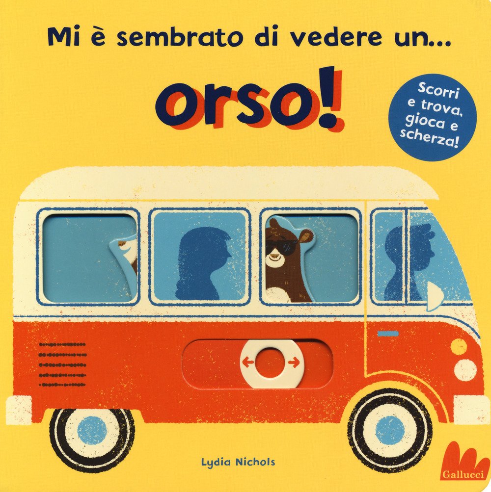Mi è sembrato di vedere un... orso! Ediz. a colori book