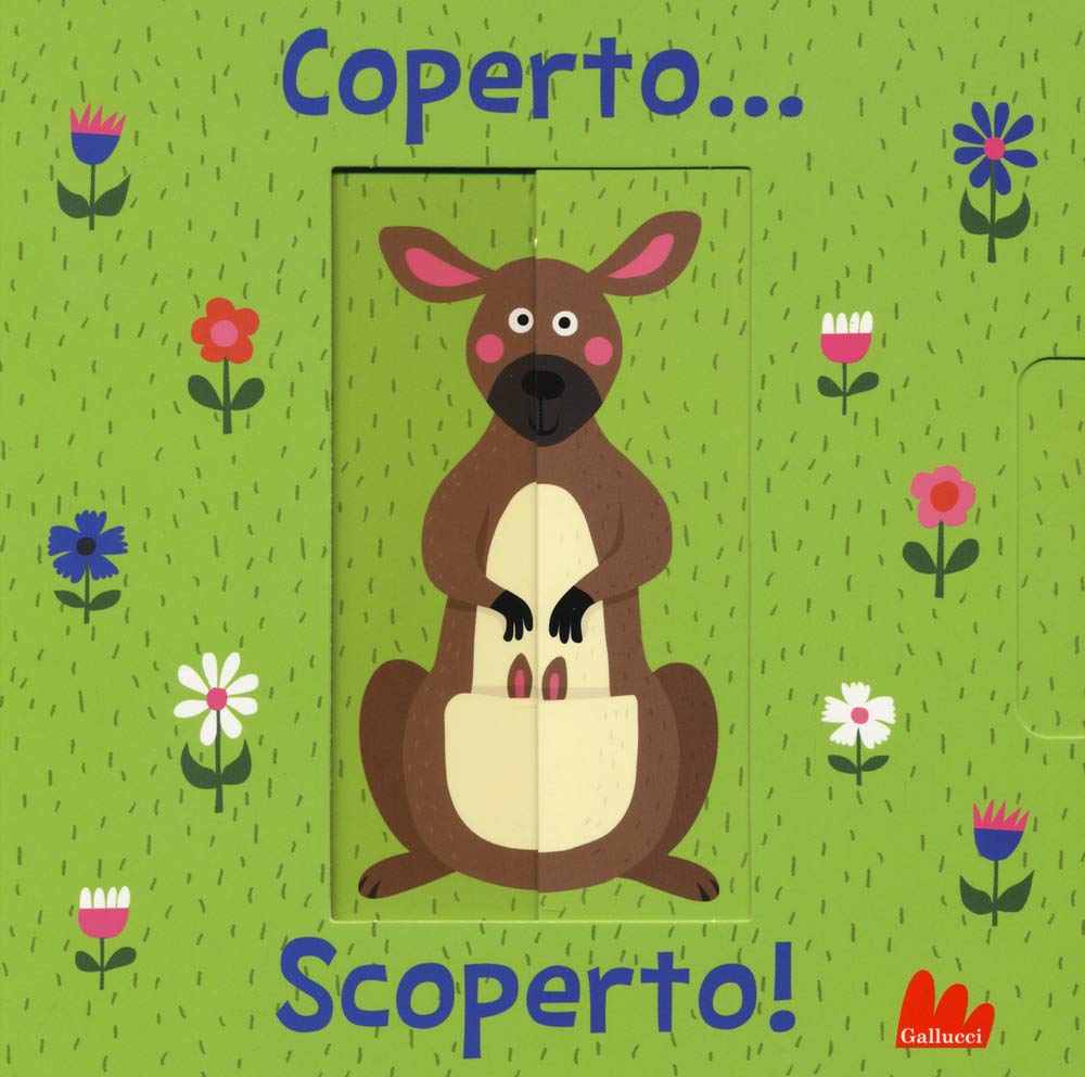 Coperto... scoperto! Ediz. a colori book