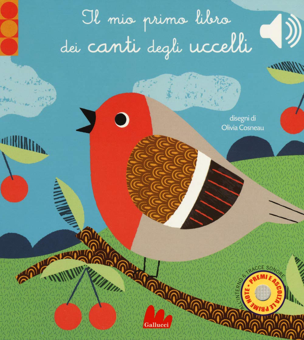 Il mio primo libro dei canti degli uccelli. Libro sonoro Non-fiction